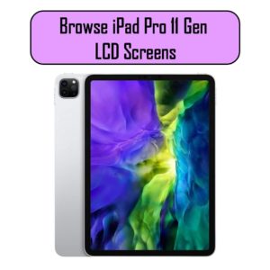 iPad Pro 11 LCD Screens